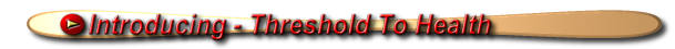 Play Threshold To Health - Radio Show