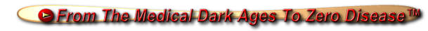 Play - From The Medical Dark Ages To Zero Disease